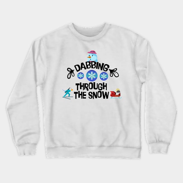 Funny Shirt, dabbing through the snow, Gift and Décor Idea Crewneck Sweatshirt by Parin Shop